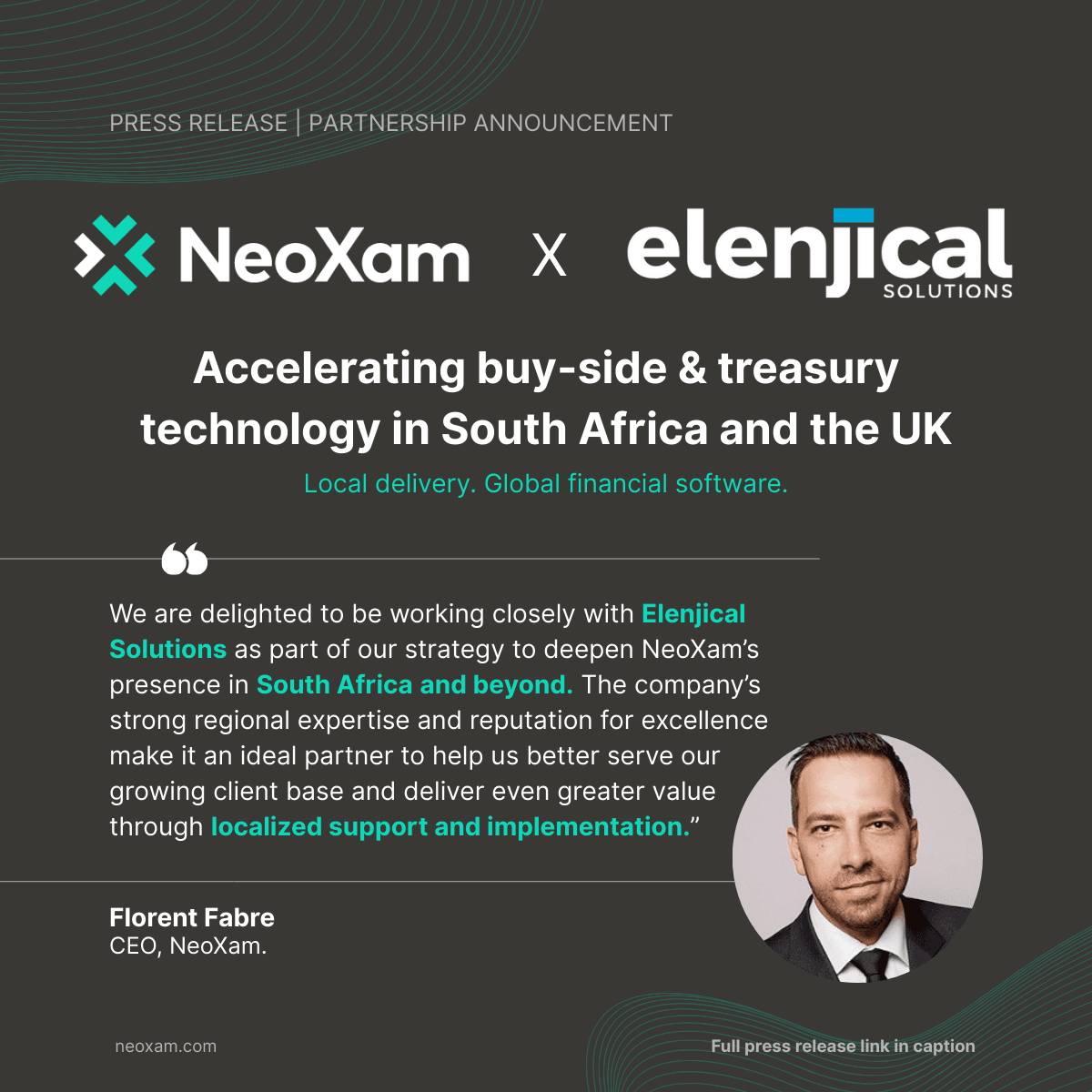 NeoXam Announces Partnership with Elenjical to Accelerate Buy-Side and Treasury Technology Adoption in South Africa and the UK